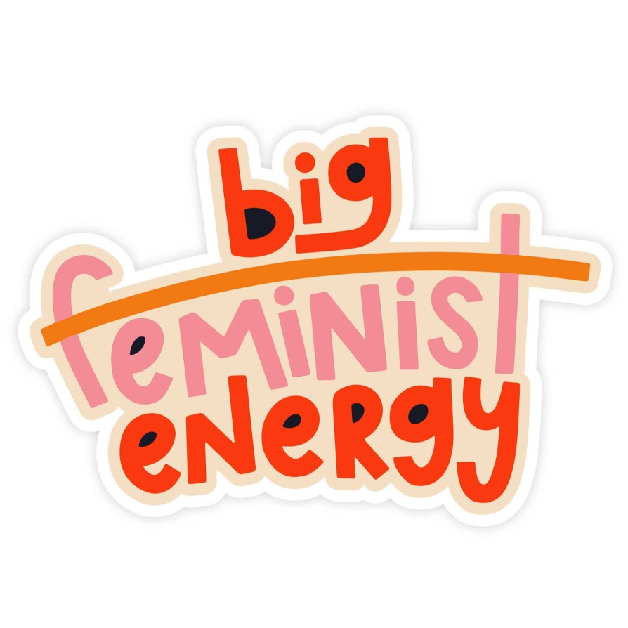 LARISSA LODEN Big Feminist Energy Sticker By Twentysome Design Cards & Stationery