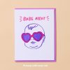 LARISSA LODEN Babe Alert Baby Card By And Here We Are Cards & Stationery