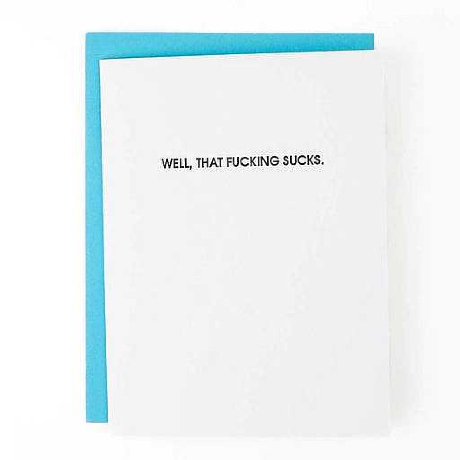 LARISSA LODEN Well That Fucking Sucks Sympathy Card By Chez Gagn Cards & Stationery